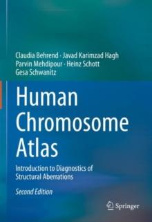 Human Chromosome Atlas : Introduction to Diagnostics of Structural Aberrations