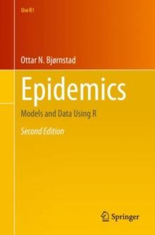 Epidemics : Models and Data Using R