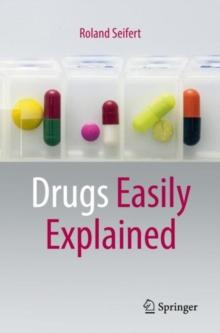 Drugs Easily Explained