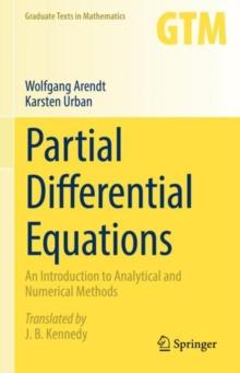 Partial Differential Equations : An Introduction to Analytical and Numerical Methods