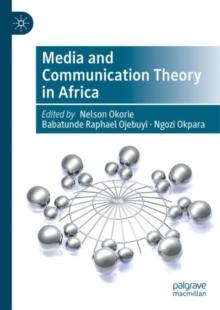 Media and Communication Theory in Africa