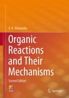 Organic Reactions and Their Mechanisms