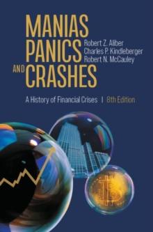 Manias, Panics, and Crashes : A History of Financial Crises