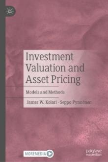 Investment Valuation and Asset Pricing : Models and Methods