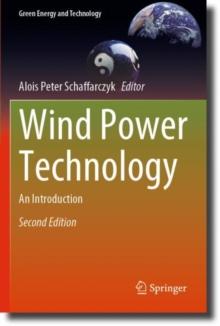 Wind Power Technology : An Introduction