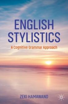 English Stylistics : A Cognitive Grammar Approach