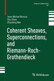 Coherent Sheaves, Superconnections, and Riemann-Roch-Grothendieck