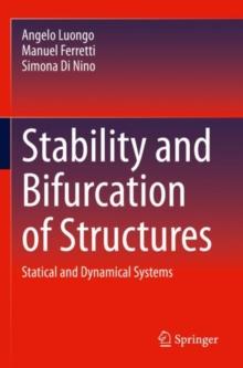 Stability and Bifurcation of Structures : Statical and Dynamical Systems