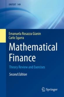 Mathematical Finance : Theory Review and Exercises