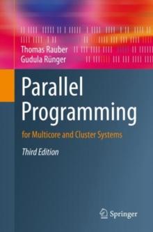 Parallel Programming : for Multicore and Cluster Systems