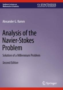 Analysis of the Navier-Stokes Problem : Solution of a Millennium Problem