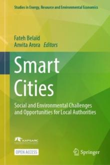 Smart Cities : Social and Environmental Challenges and Opportunities for Local Authorities