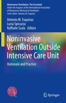 Noninvasive Ventilation Outside Intensive Care Unit : Rationale and Practice