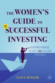 The Women's Guide to Successful Investing : Achieving Financial Security and Realizing Your Goals