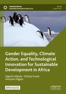 Gender Equality, Climate Action, and Technological Innovation for Sustainable Development in Africa