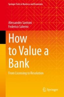 How to Value a Bank : From Licensing to Resolution