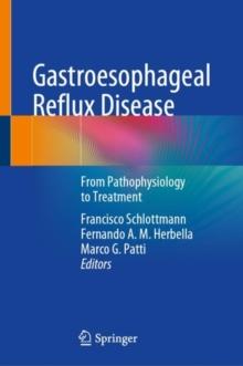 Gastroesophageal Reflux Disease : From Pathophysiology to Treatment