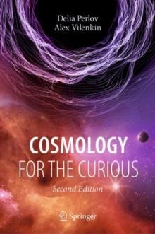 Cosmology for the Curious