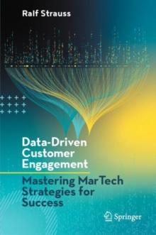 Data-Driven Customer Engagement : Mastering MarTech Strategies for Success