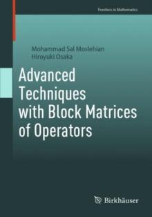 Advanced Techniques with Block Matrices of Operators