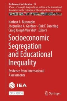 Socioeconomic Segregation and Educational Inequality : Evidence from International Assessments