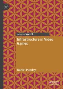 Infrastructure in Video Games