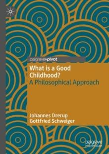 What is a Good Childhood? : A Philosophical Approach