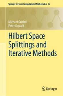 Hilbert Space Splittings and Iterative Methods