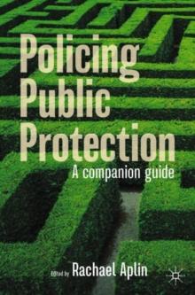 Policing Public Protection : A Companion Guide