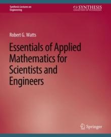 Essentials of Applied Mathematics for Scientists and Engineers