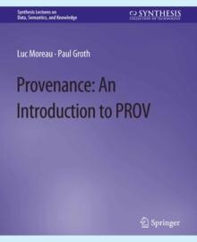 Provenance : An Introduction to PROV