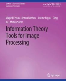 Information Theory Tools for Image Processing