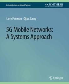 5G Mobile Networks : A Systems Approach