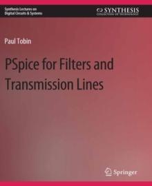 PSpice for Filters and Transmission Lines