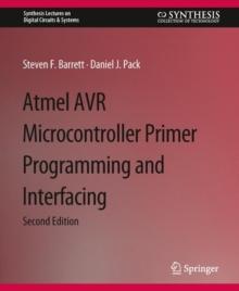 Atmel AVR Microcontroller Primer : Programming and Interfacing, Second Edition