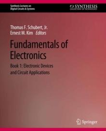 Fundamentals of Electronics : Book 1 Electronic Devices and Circuit Applications