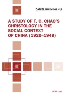 A Study of T. C. Chao's Christology in the Social Context of China (1920-1949)