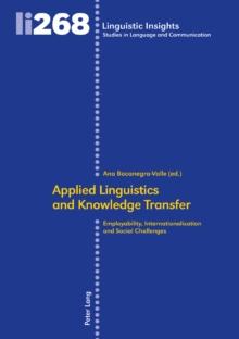 Applied Linguistics and Knowledge Transfer : Employability, Internationalisation and Social Challenges