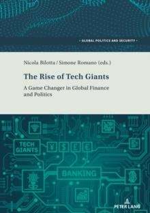 The Rise of Tech Giants : A Game Changer in Global Finance and Politics