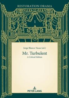 Mr. Turbulent : A Critical Edition