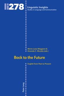 Back to the Future : English from Past to Present