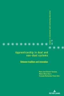 Apprenticeship in dual and non-dual systems : Between tradition and innovation