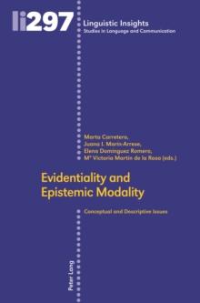 Evidentiality and Epistemic Modality : Conceptual and Descriptive Issues