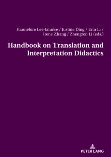 Handbook on Translation and Interpretation Didactics