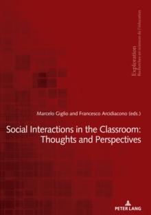 Social Interactions in the Classroom: Thoughts and Perspectives