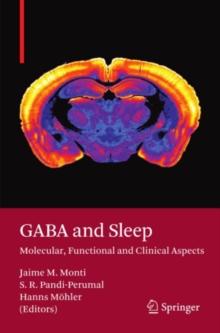 GABA and Sleep : Molecular, Functional and Clinical Aspects