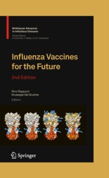 Influenza Vaccines for the Future