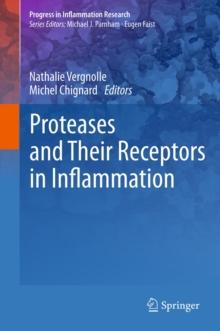 Proteases and Their Receptors in Inflammation