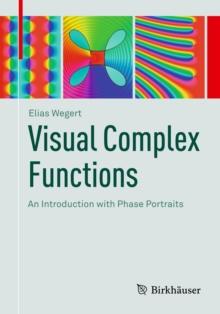 Visual Complex Functions : An Introduction with Phase Portraits