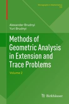 Methods of Geometric Analysis in Extension and Trace Problems : Volume 2